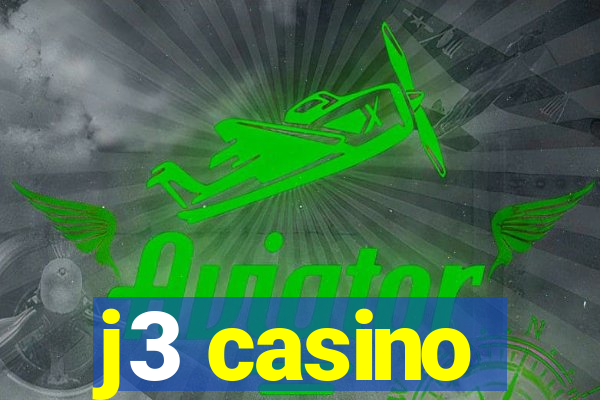 j3 casino